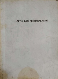 Image of Industri optik & permasalahannya di Indonesia (sebuah survai)