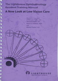 Image of The lighthouse ophthalmology resident training manual : a new look at low vision care