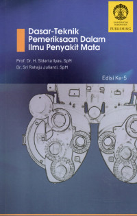 Image of Dasar-Teknik Pemeriksaan Dalam Ilmu Penyakit Mata