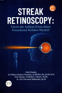 Image of Streak Retinoscopy: Teknik dan Aplikasi Klinis dalam Pemeriksaan Refraksi Obyektif
