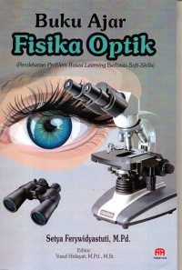 Image of Buku Ajar Fisika Optik (Pendekatan Problem Based Learning Berbasis Soft-Skills)